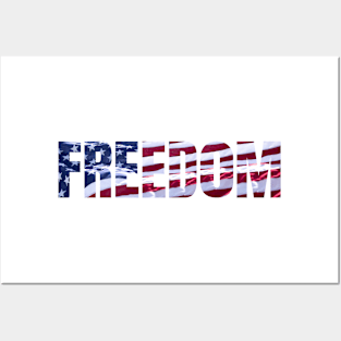 FREEDOM - American Flag Posters and Art